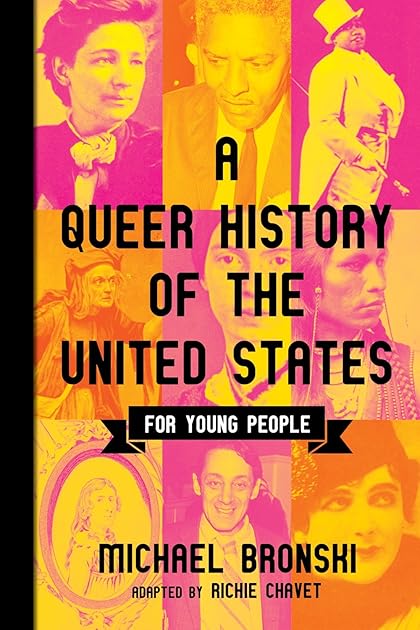 A Queer History of the United States for Young People (ReVisioning History for Young People)