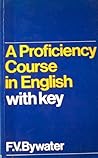 A Proficiency Course in English with Key