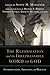 The Reformation and the Irrepressible Word of God by Scott M. Manetsch