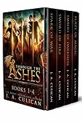 Through the Ashes : The Complete Series