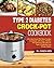 Type 2 Diabetes Crock-Pot Cookbook by Johnson Green