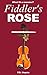Fiddler's Rose