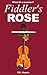 Fiddler's Rose