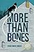 More Than Bones