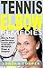 Tennis Elbow Remedies by Jordan Cooper