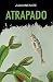 Atrapado (Spanish Edition)
