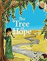 The Tree of Hope (Voices of Future Generations #1) The Tree of Hope (Voices of Future Generations #1)