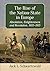 The Rise of the Nation-State in Europe by Jack L. Schwartzwald