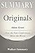 Summary: Originals by Adam ...