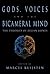 Gods, Voices, and the Bicameral Mind: The Theories of Julian Jaynes