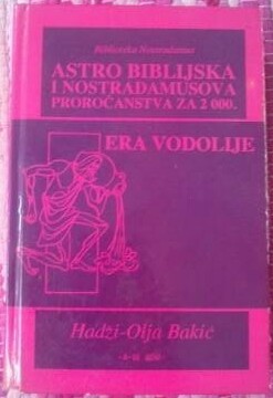 Astro-biblijska i Nostradamusova proročanstva za 2000. ; Era vodolije