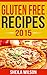 Gluten Free Recipes 2015