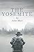The Yosemite by John Muir