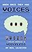 When Once They Had Voices: ...