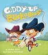 Giddy-up Buckaroos! by Shanda Trent