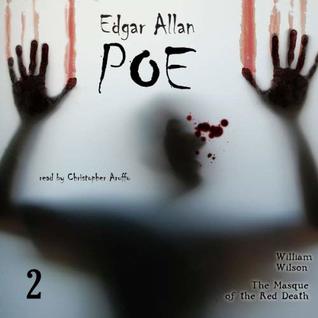 Edgar Allan Poe Collection 2: William Wilson/The Masque of Red Death