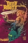 Deep Roots