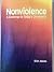 Nonviolence: A Challenge to...