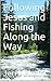 Following Jesus and Fishing...