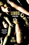 Limbs by Tim   Meyer