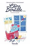 Chère Bertille... et la lune en gruyère by Mélois Clémentine