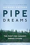 Pipe Dreams by Jacques Poitras