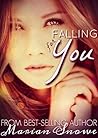 Falling For You