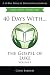 40 Days With...The Gospel o...