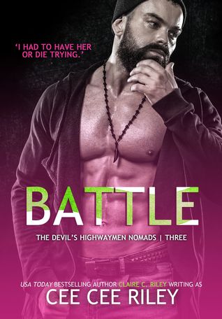 Battle (Devil's Highwaymen Nomads #3)