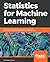 Statistics for Machine Learning
