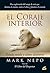 El coraje interior: Dónde reside y cómo despierta (Spanish Edition)