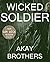 Wicked Soldier: A High Octa...