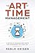 THE ART OF TIME MANAGEMENT by Pablo Geiger