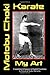 Karate ~ My Art by Motobu Choki by Patrick McCarthy