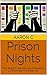 Prison Nights by Aaron C