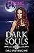 Dark Souls (Dark Souls, #1)