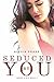 Seduced by You (Dark Billionaires Club #2)