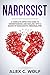 Narcissist: A Complete Effe...