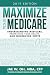 Maximize Your Medicare (201...