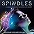 Spindles: Short Stories fro...