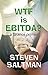 WTF Is EBITDA?: A Finance P...