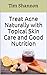 Treat Acne Naturally with T...