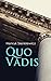 Quo Vadis by Henryk Sienkiewicz
