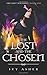 The Lost and the Chosen (The Lost Sentinel #1)