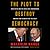 The Plot to Destroy Democracy: How Putin and His Spies Are Undermining America and Dismantling the West