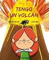 Tengo un volcán by Míriam Tirado