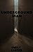 Underground Man