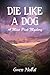 Die Like a Dog (Miss Pink #6)