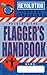 Flagger's Handbook: A moder...