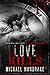 Love Kills - Criminal Delights Serial Killers by Michael Mandrake